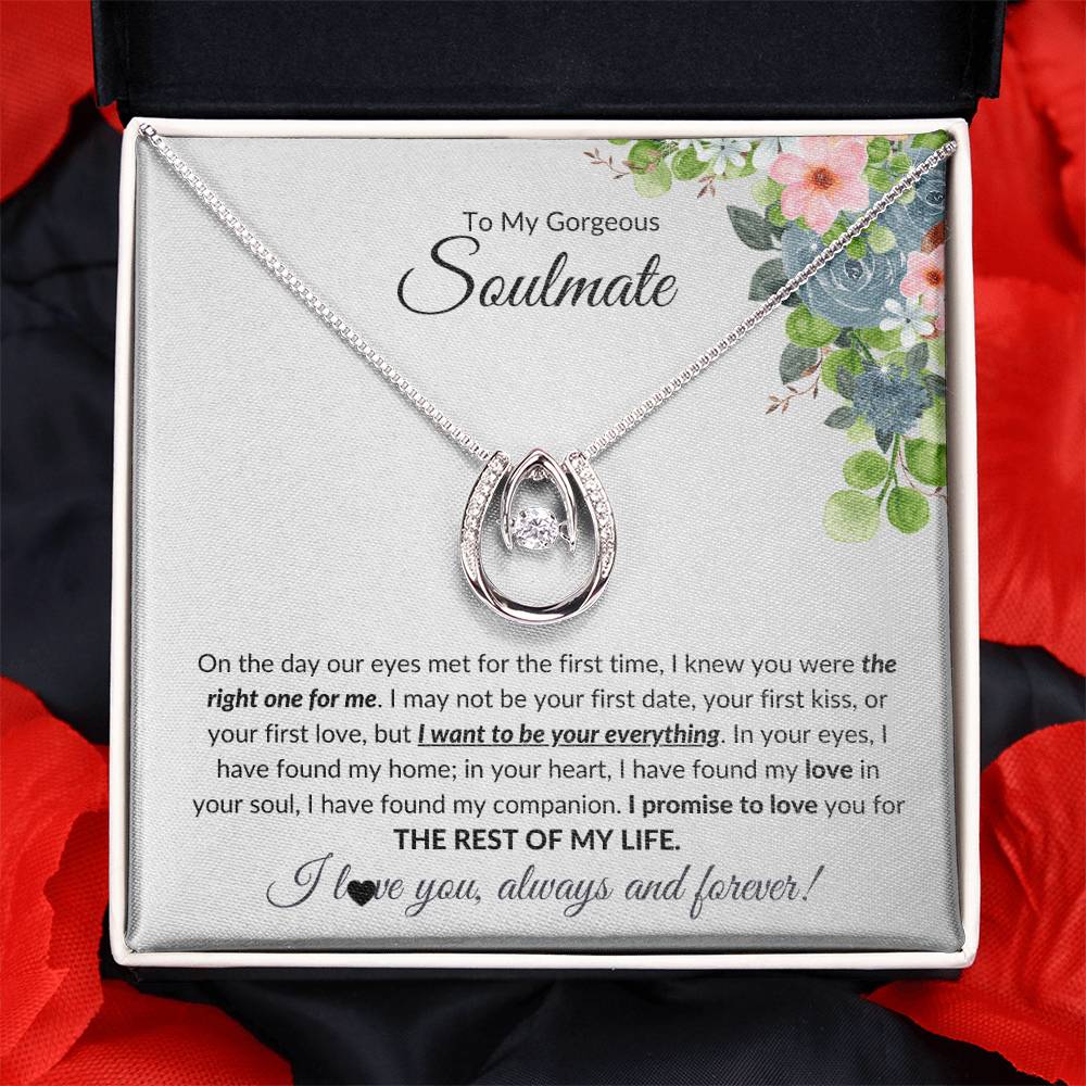 To My Gorgeous Soulmate I Lucky In Love Necklace