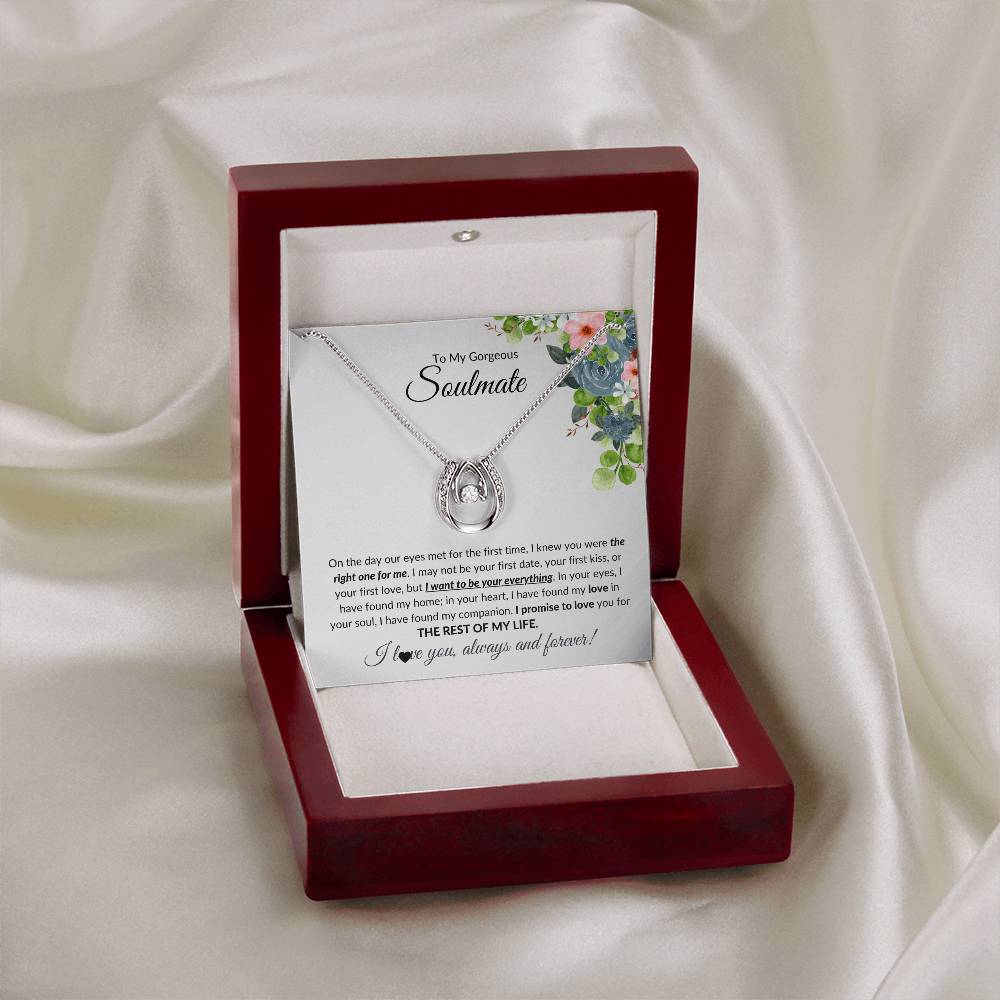 To My Gorgeous Soulmate I Lucky In Love Necklace