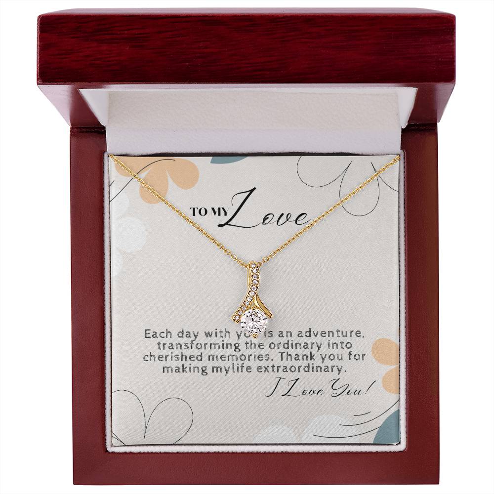 To My Love Alluring Beauty Necklace I Token of Love to the most extraordinary person I Wife, Soulmate, Sister or Friend. - Camili Bel Creations Gift Shop